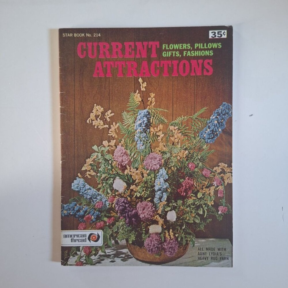 Current Attractions Flower Pillow Gifts Fashions Star Book 214 Crafts Knit 1970s